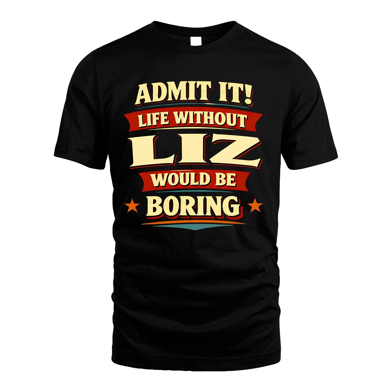 LIZ 13K1-503 Admit It Life Without...