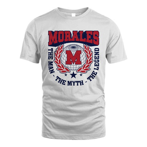 The Man The Myth The Legend Logo Shirt MORALES M1-30