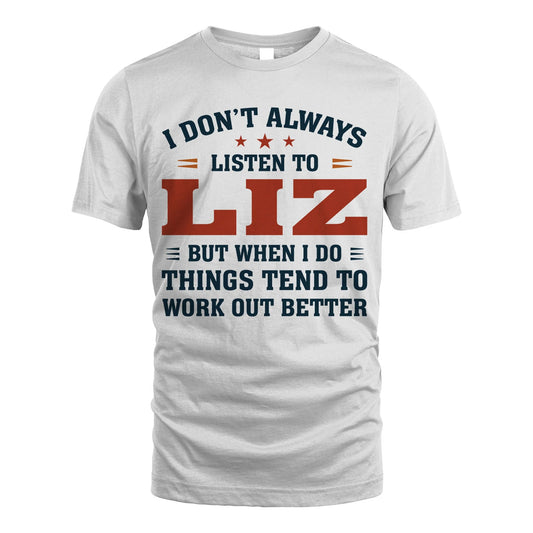 I Don't Always Listen To... LIZ M1-2