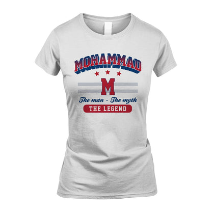 The Man The Myth The Legend With Your Name Shirt MOHAMMAD M1-35