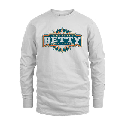 Certified Your Name Trouble Maker Shirt BETTY M1-36