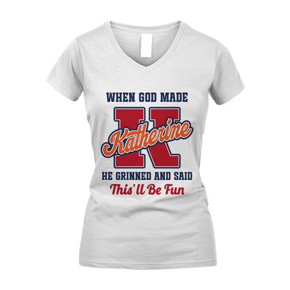 God Made Your Name Custom Shirt KATHERINE M1-16
