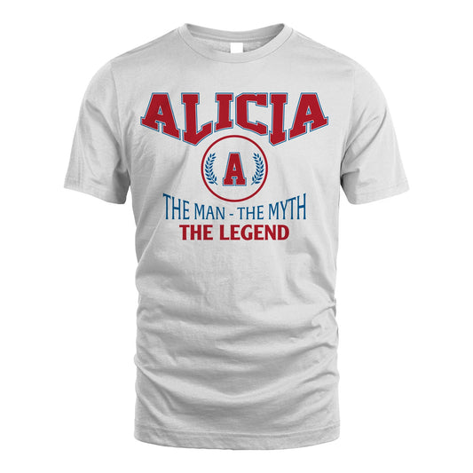 The Man The Myth The Legend Jet Style Shirt ALICIA M1-9