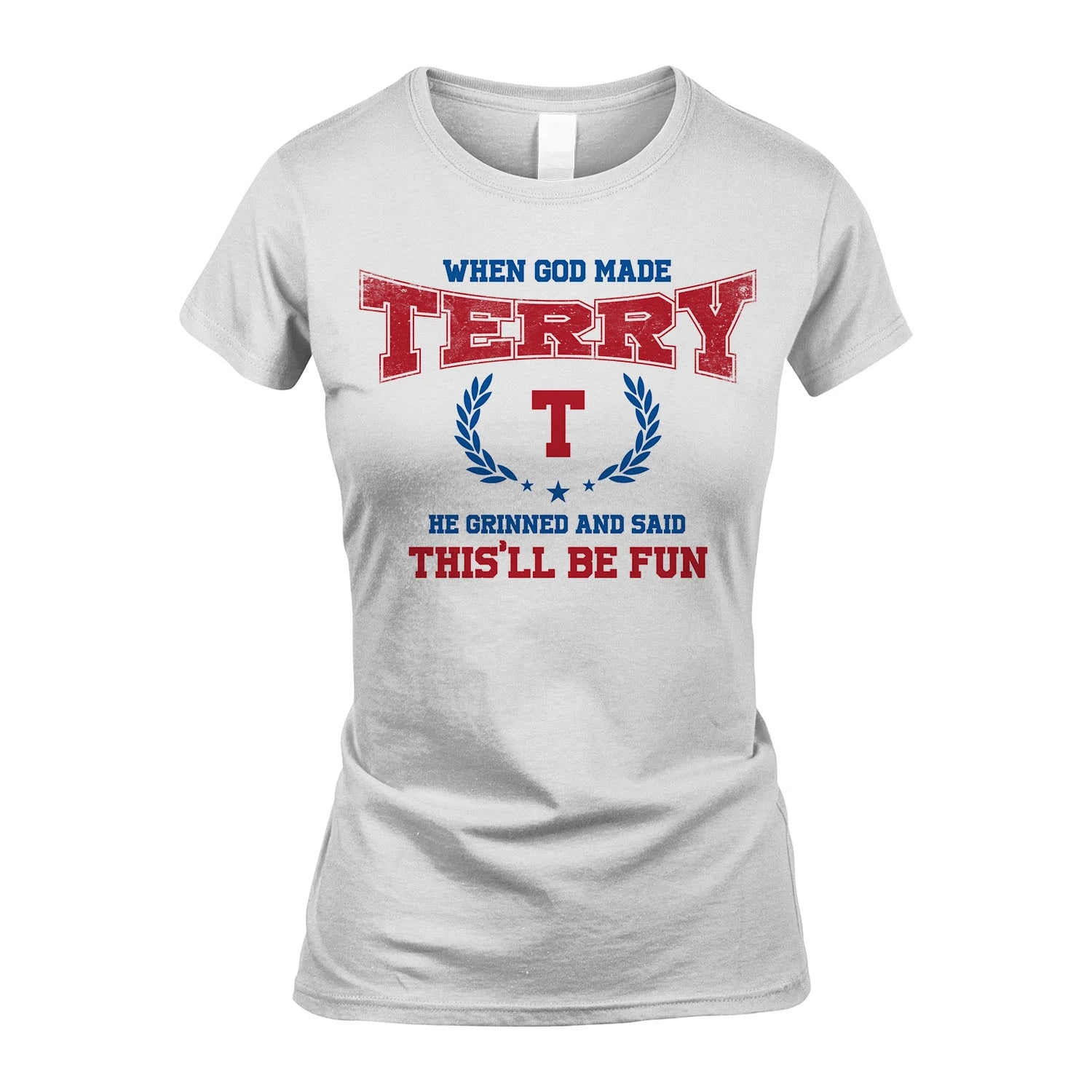 When God Made He Grinned And Said This'll Be Fun Shirt TERRY M1-12