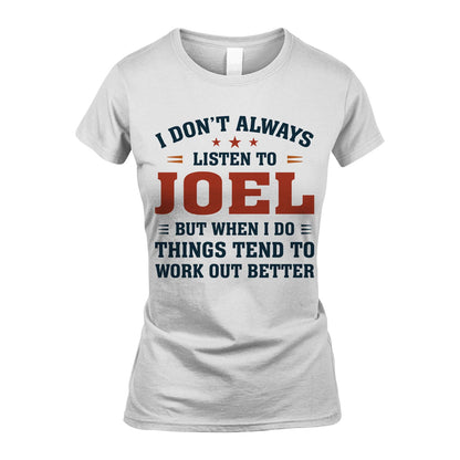 I Don't Always Listen To... JOEL M1-2
