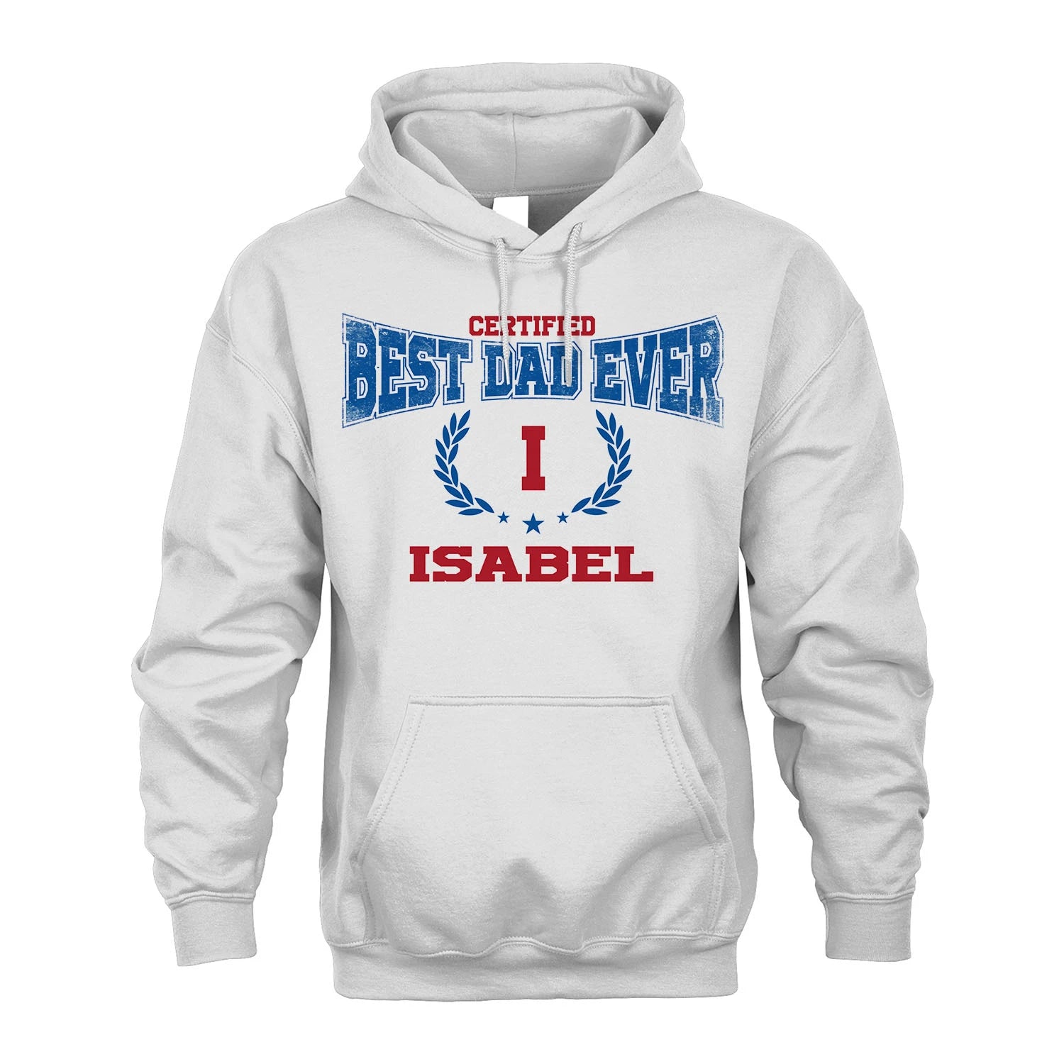 Certified Best Dad Ever Shirt ISABEL M1-11