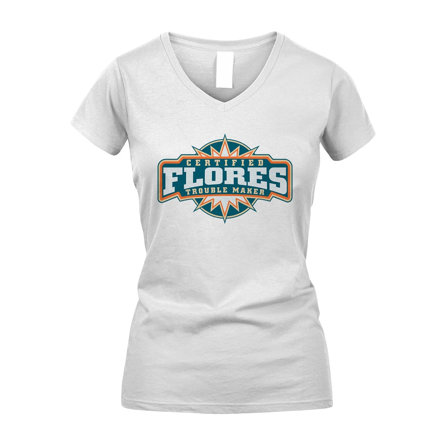 Certified Your Name Trouble Maker Shirt FLORES M1-36