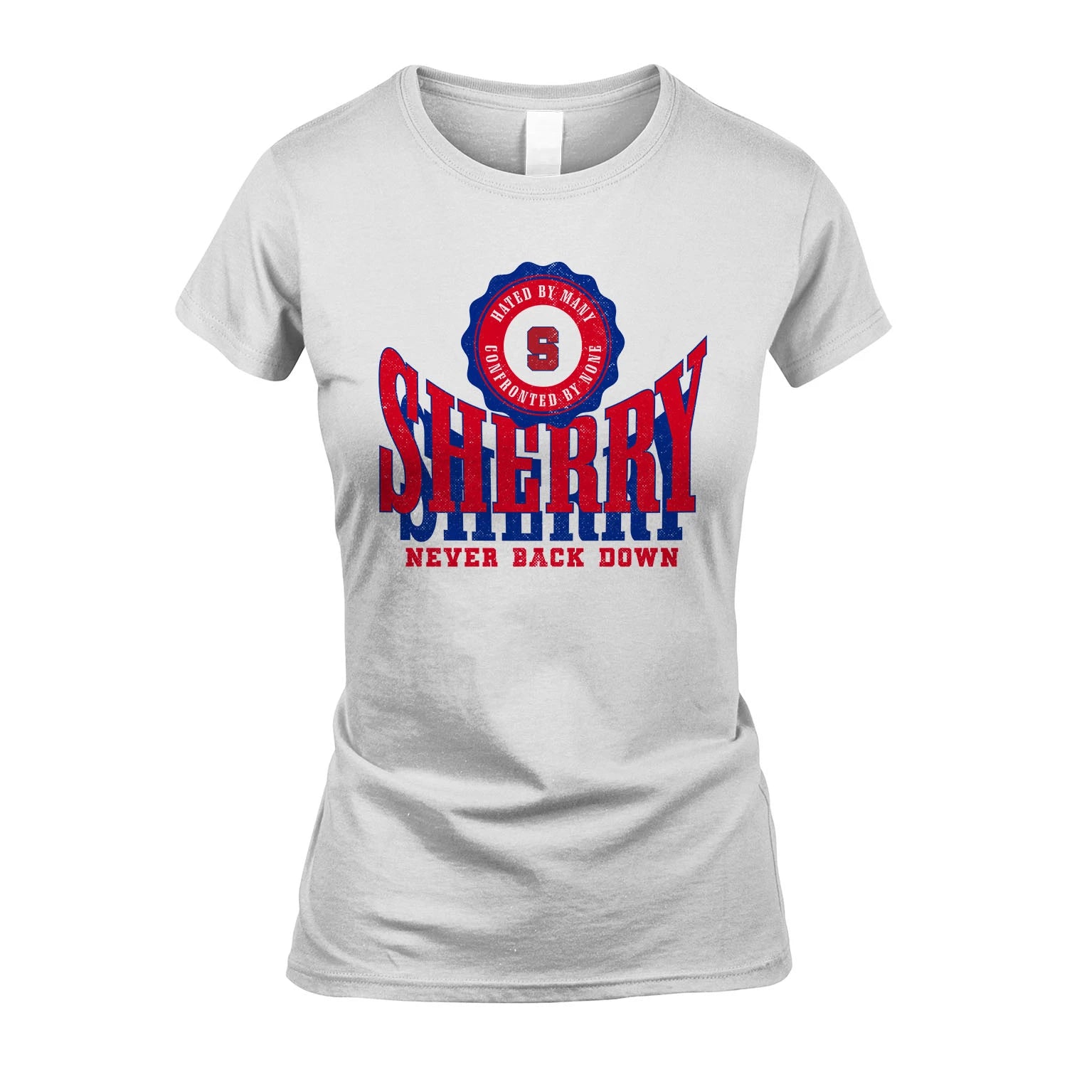 Your Name Never Back Down Shirt SHERRY M1-33