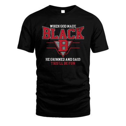 When God Made Your Name He Grinned And Said This'll Be Fun Baseball Shirt BLACK M1-29