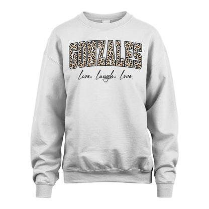 Live Laugh Love Custom Name With Leopard Pattern Shirt GONZALES M1-13