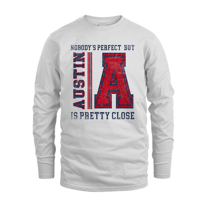 Nobody's Perfect, But Your Name Is Pretty Close AUSTIN M1-21