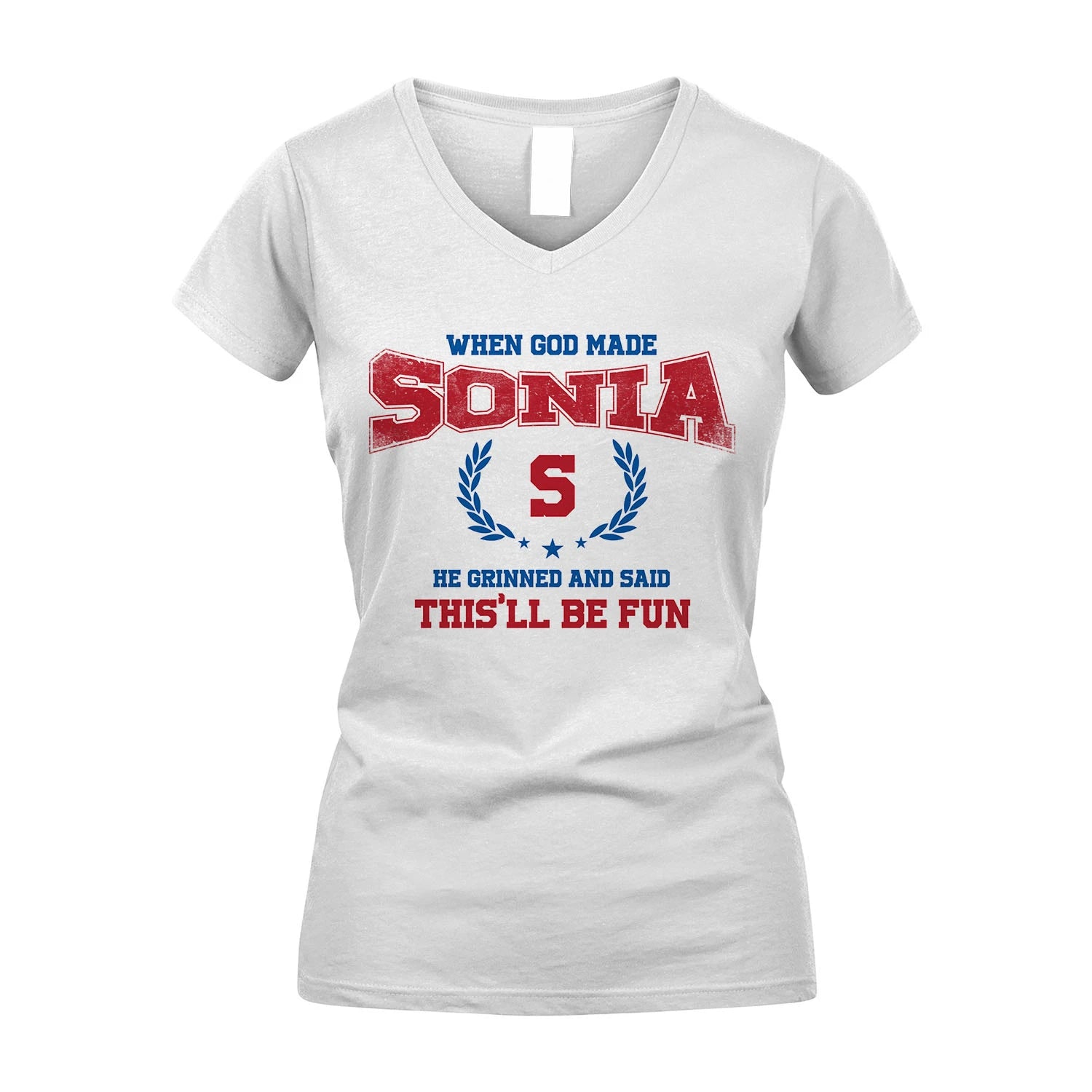 When God Made He Grinned And Said This'll Be Fun Shirt SONIA M1-12