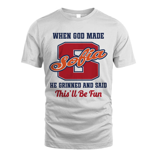 God Made Your Name Custom Shirt SOFIA M1-16