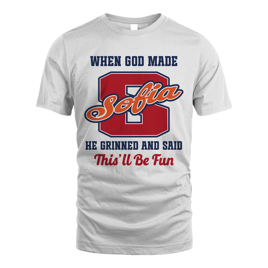 God Made Your Name Custom Shirt SOFIA M1-16