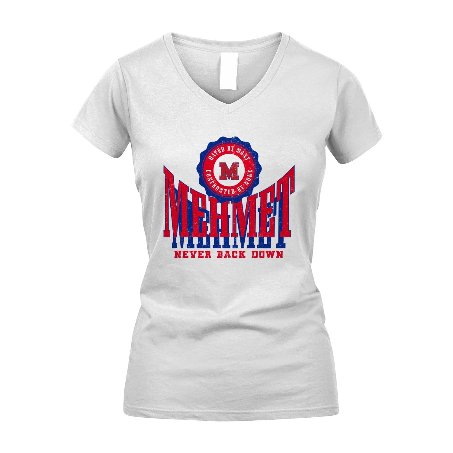 Your Name Never Back Down Shirt MEHMET M1-33