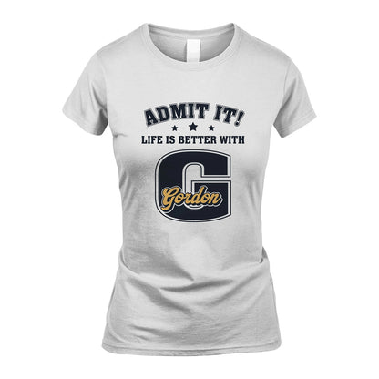 Life Is Better With Your Name Shirt GORDON M1-17