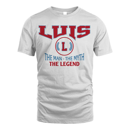 The Man The Myth The Legend Jet Style Shirt LUIS M1-9