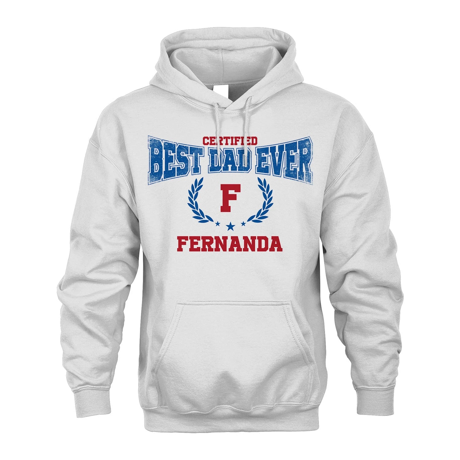Certified Best Dad Ever Shirt FERNANDA M1-11