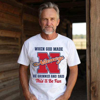 God Made Your Name Custom Shirt NANCY M1-16