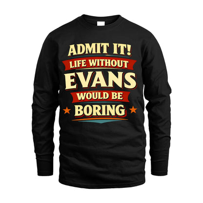 EVANS 13K1-503 Admit It Life Without...