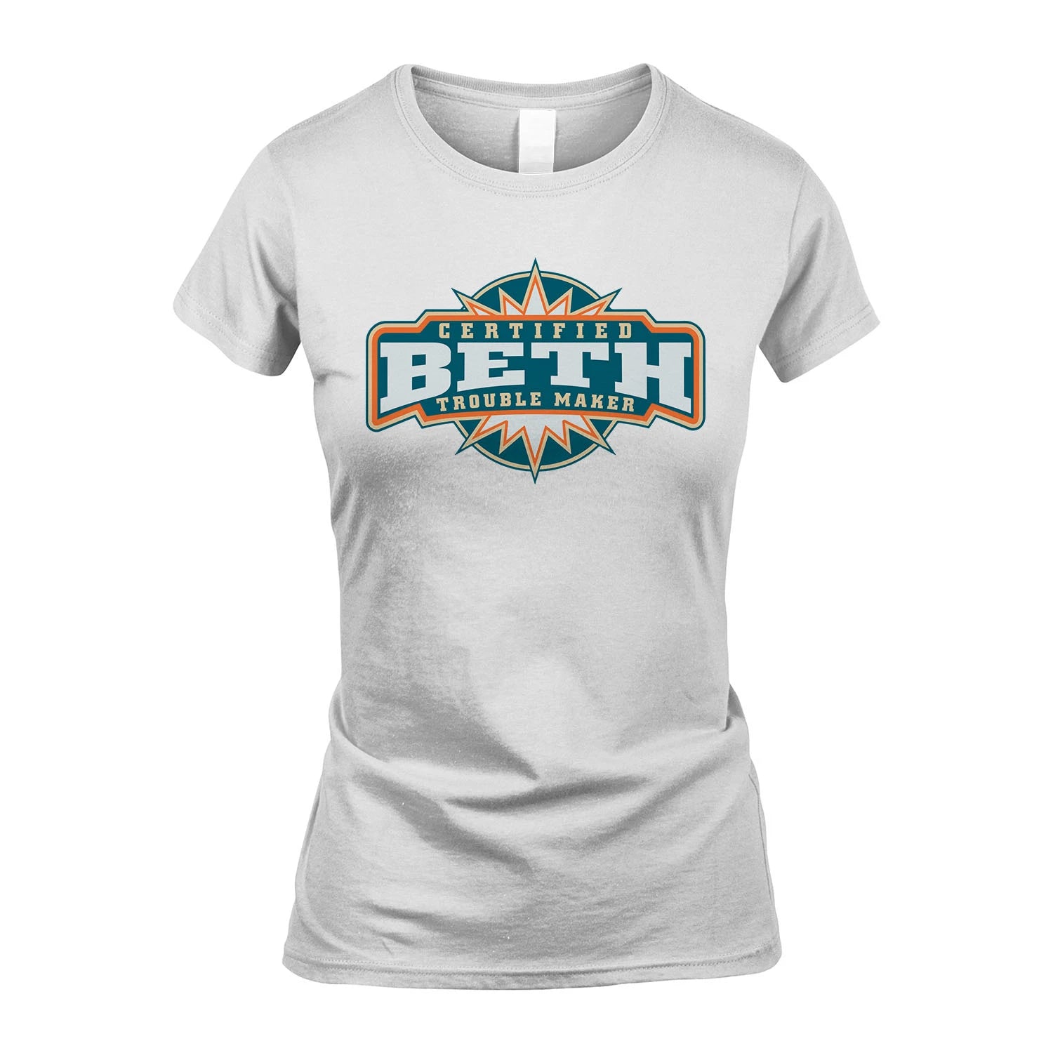 Certified Your Name Trouble Maker Shirt BETH M1-36