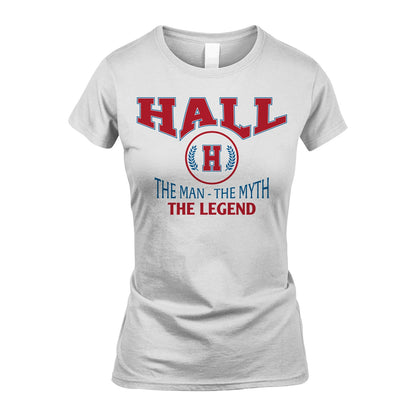 The Man The Myth The Legend Jet Style Shirt HALL M1-9