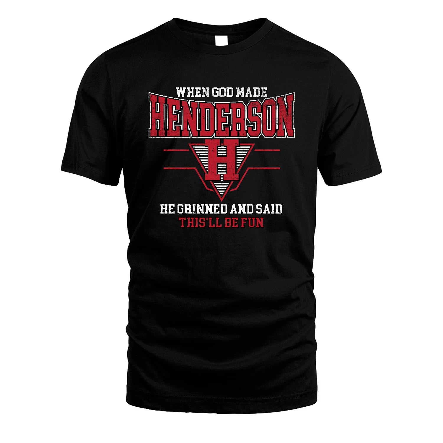 When God Made Your Name He Grinned And Said This'll Be Fun Baseball Shirt HENDERSON M1-29