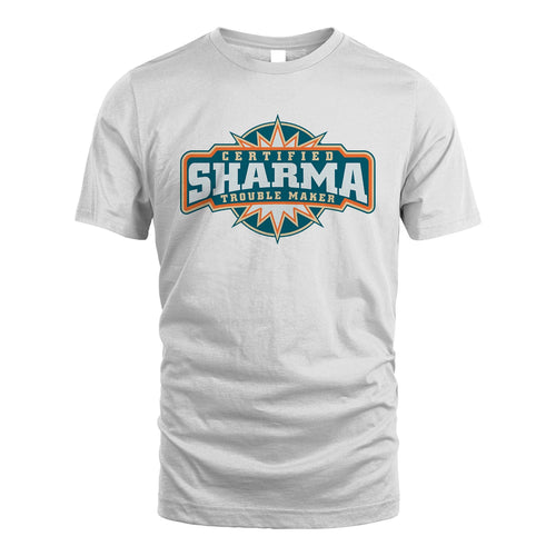 Certified Your Name Trouble Maker Shirt SHARMA M1-36