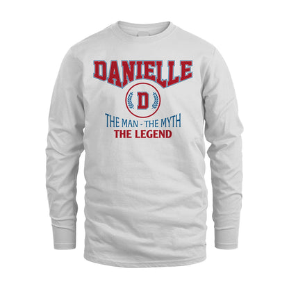The Man The Myth The Legend Jet Style Shirt DANIELLE M1-9
