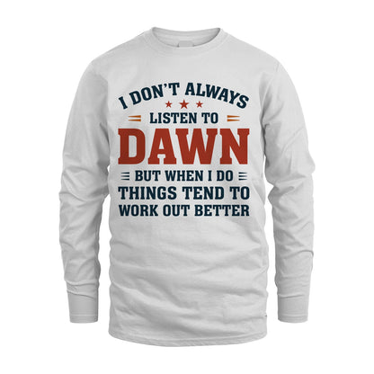 I Don't Always Listen To... DAWN M1-2