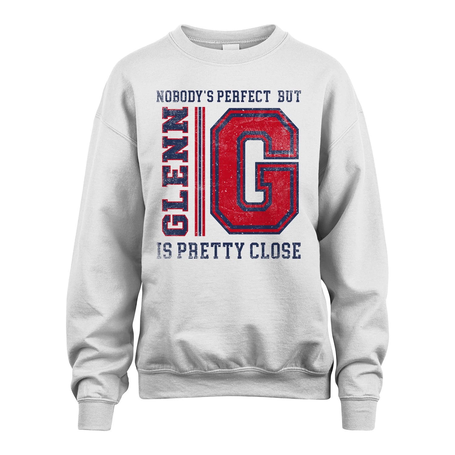 Nobody's Perfect, But Your Name Is Pretty Close GLENN M1-21