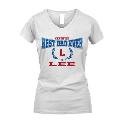 Certified Best Dad Ever Shirt LEE M1-11