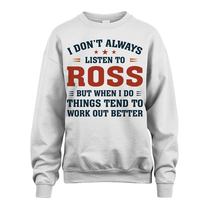 I Don't Always Listen To... ROSS M1-2