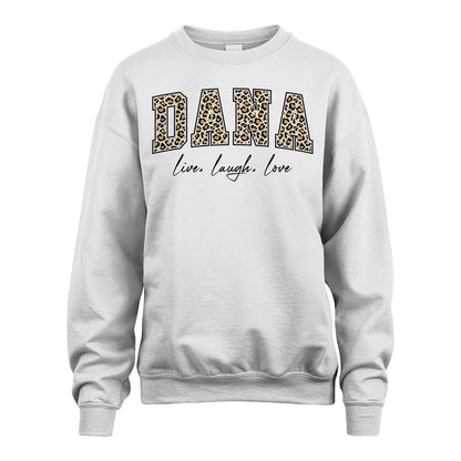 Live Laugh Love Custom Name With Leopard Pattern Shirt DANA M1-13
