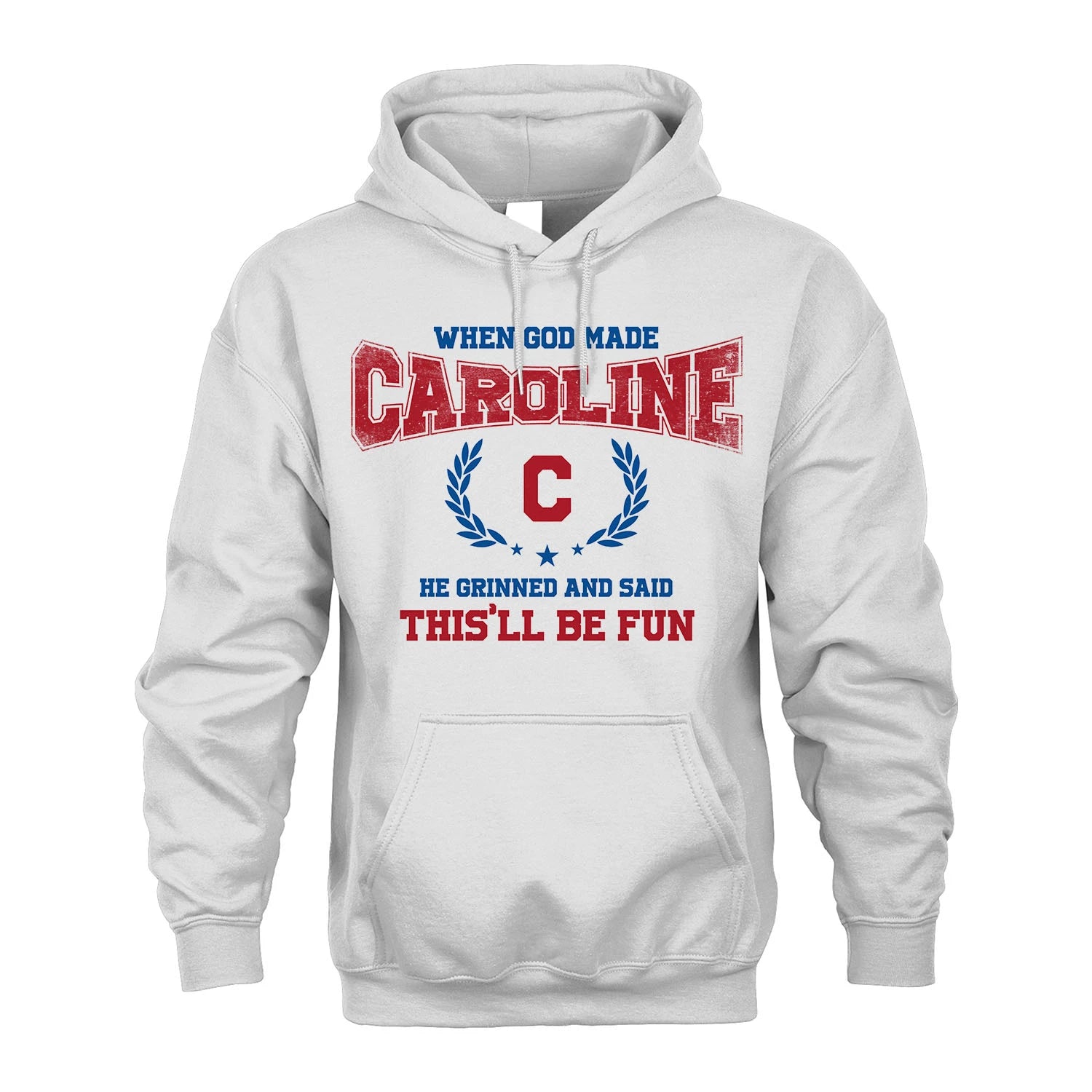 When God Made He Grinned And Said This'll Be Fun Shirt CAROLINE M1-12