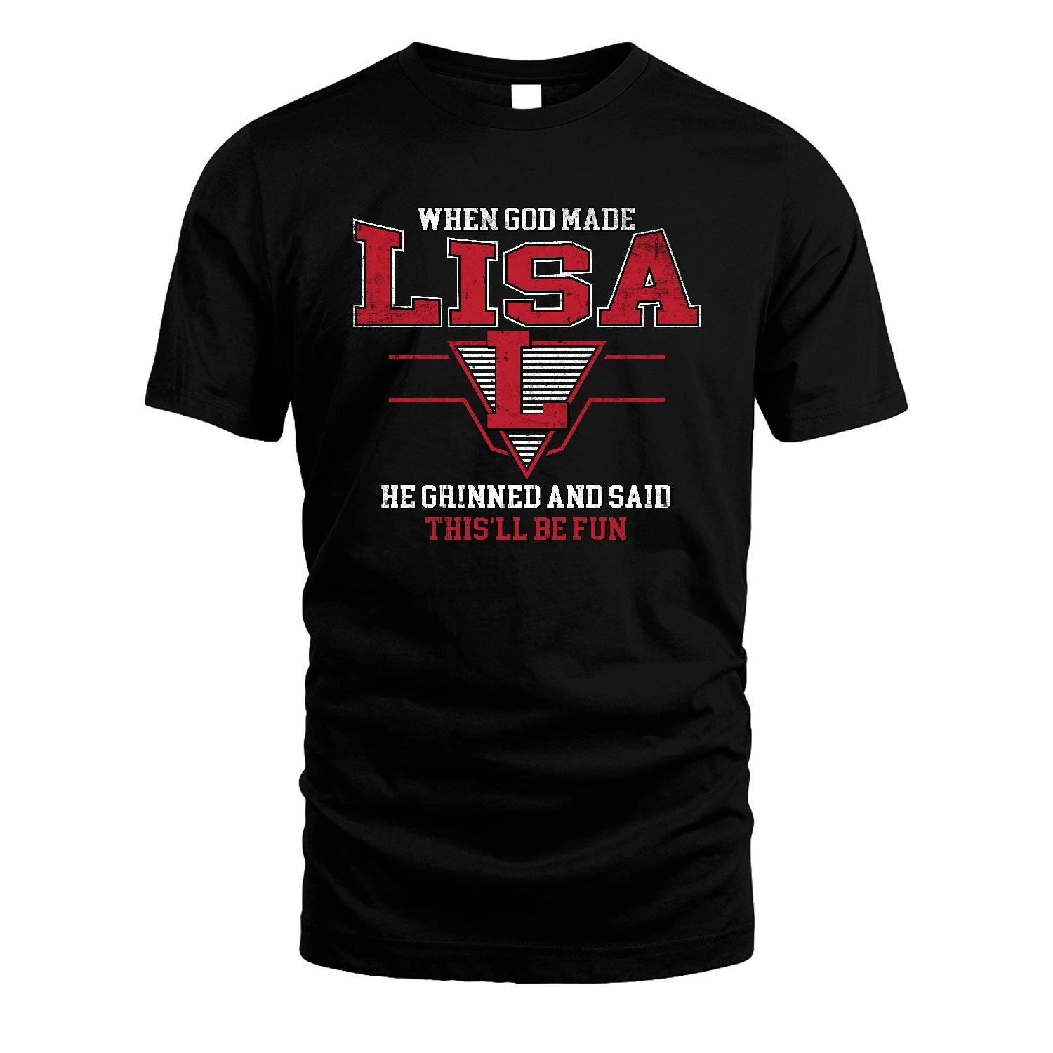 When God Made Your Name He Grinned And Said This'll Be Fun Baseball Shirt LISA M1-29