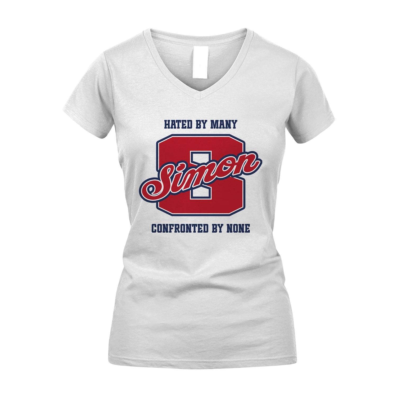 Hated By Many Confronted By None Personalized Name Shirt SIMON M1-8