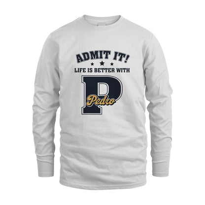Life Is Better With Your Name Shirt PEDRO M1-17