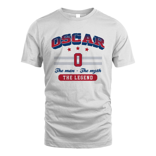 The Man The Myth The Legend With Your Name Shirt OSCAR M1-35