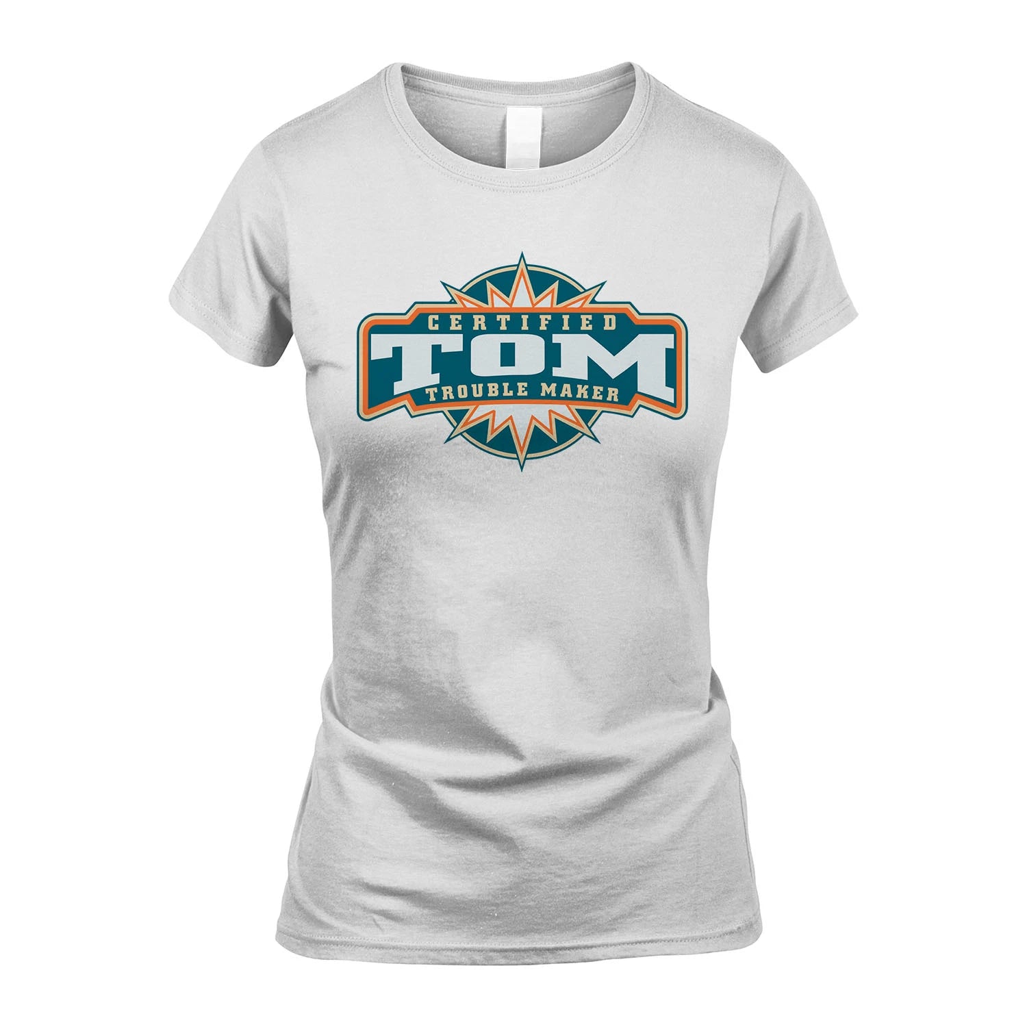 Certified Your Name Trouble Maker Shirt TOM M1-36