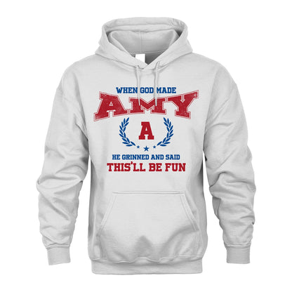 When God Made He Grinned And Said This'll Be Fun Shirt AMY M1-12