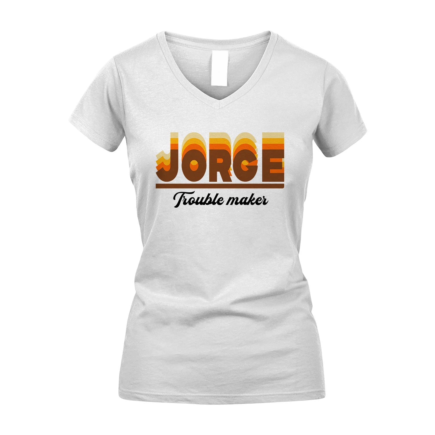 Your Name Trouble Maker Funny Shirt JORGE M1-34