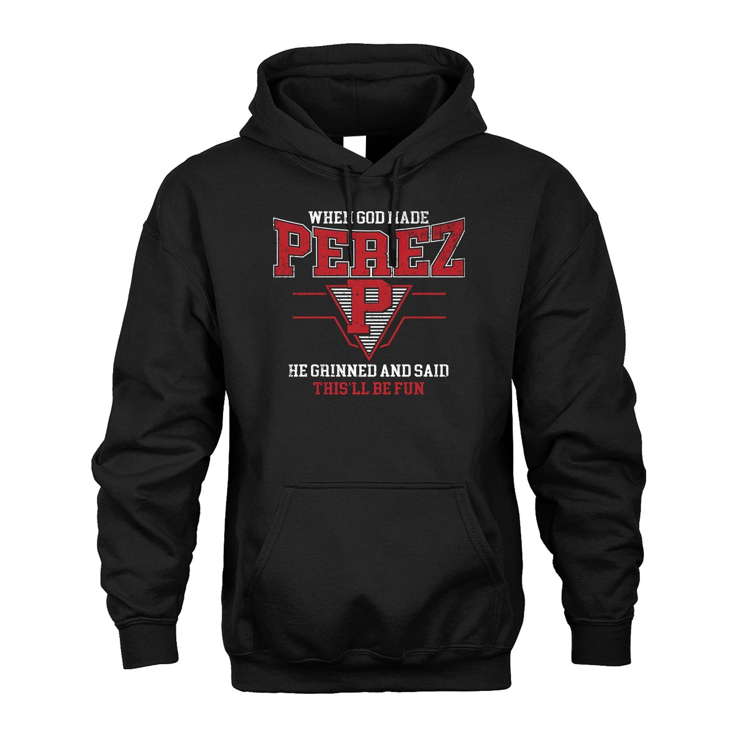 When God Made Your Name He Grinned And Said This'll Be Fun Baseball Shirt PEREZ M1-29
