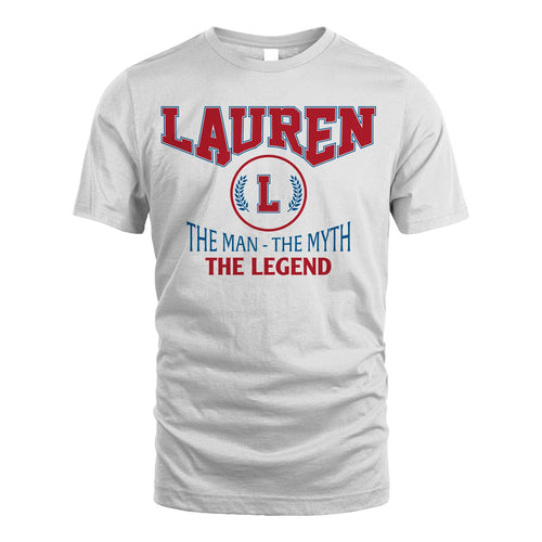 The Man The Myth The Legend Jet Style Shirt LAUREN M1-9