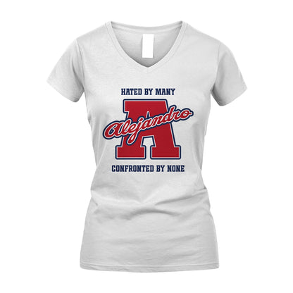Hated By Many Confronted By None Personalized Name Shirt ALEJANDRO M1-8