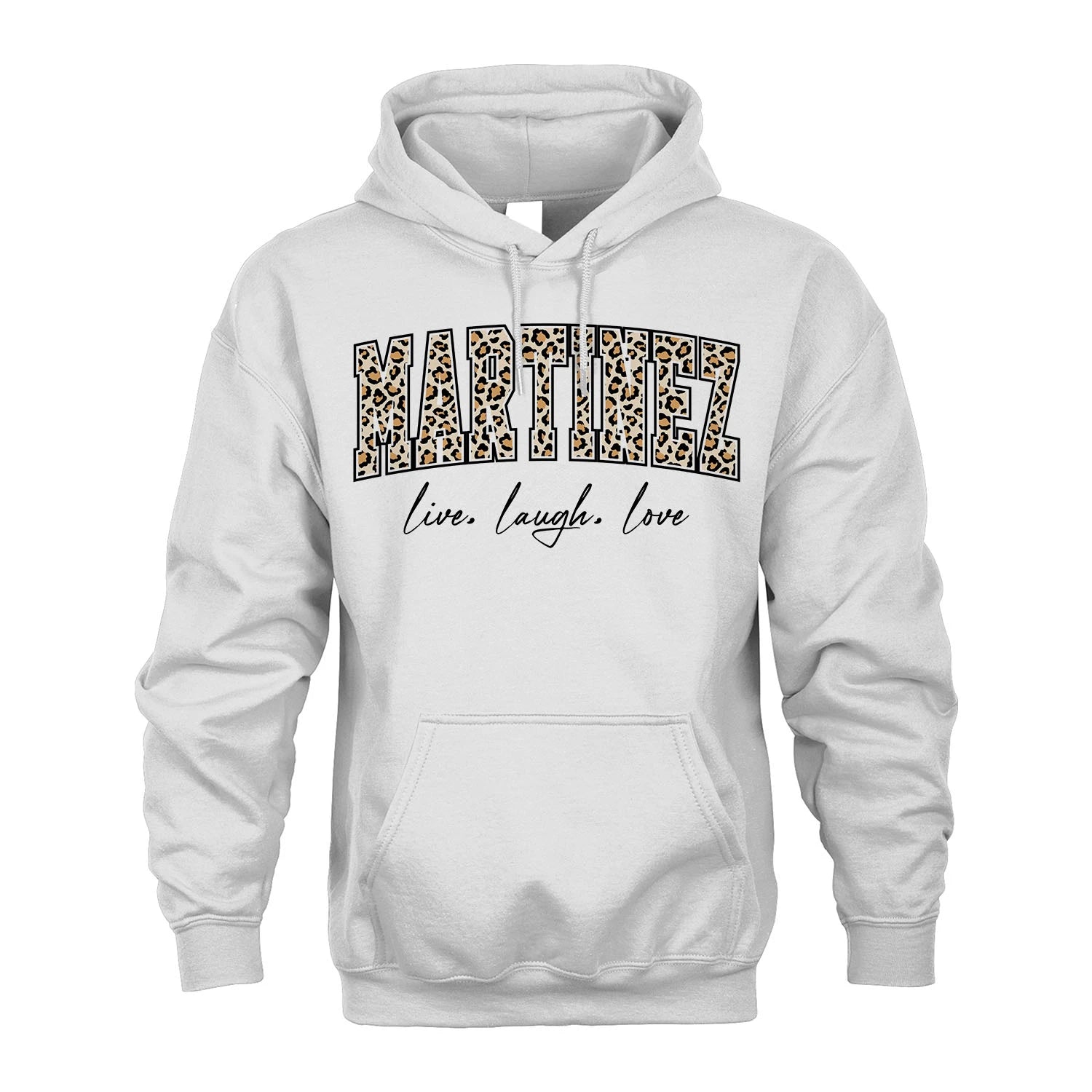 Live Laugh Love Custom Name With Leopard Pattern Shirt MARTINEZ M1-13