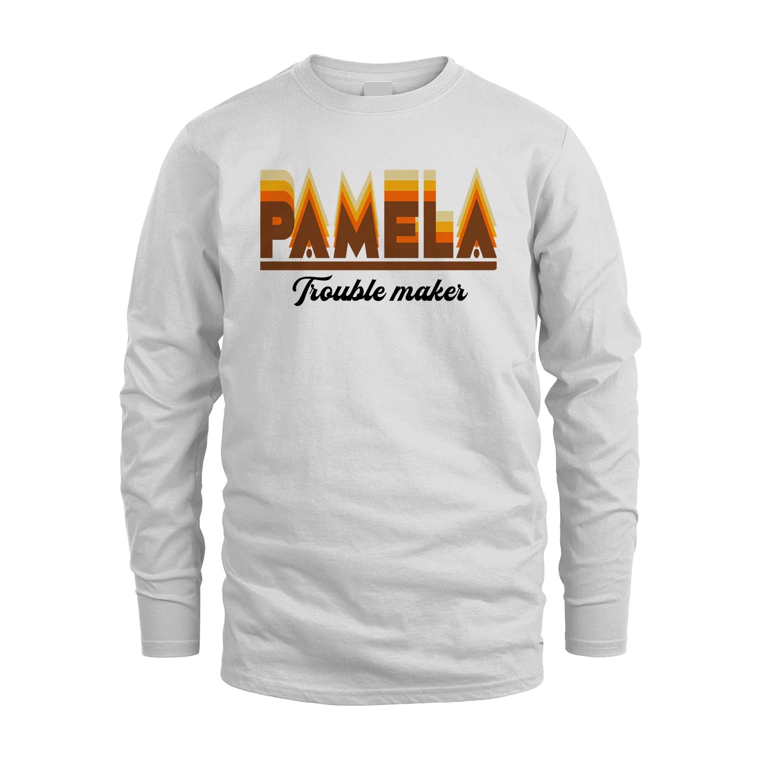 Your Name Trouble Maker Funny Shirt PAMELA M1-34