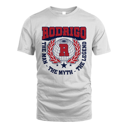 The Man The Myth The Legend Logo Shirt RODRIGO M1-30