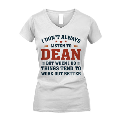 I Don't Always Listen To... DEAN M1-2