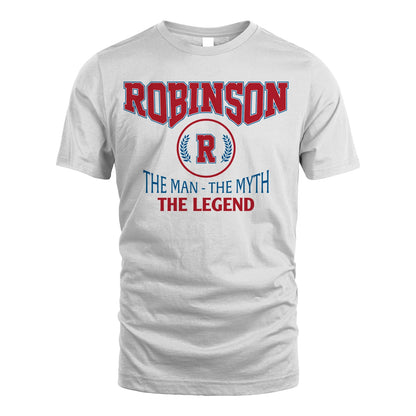 The Man The Myth The Legend Jet Style Shirt ROBINSON M1-9